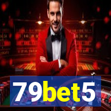 79bet5