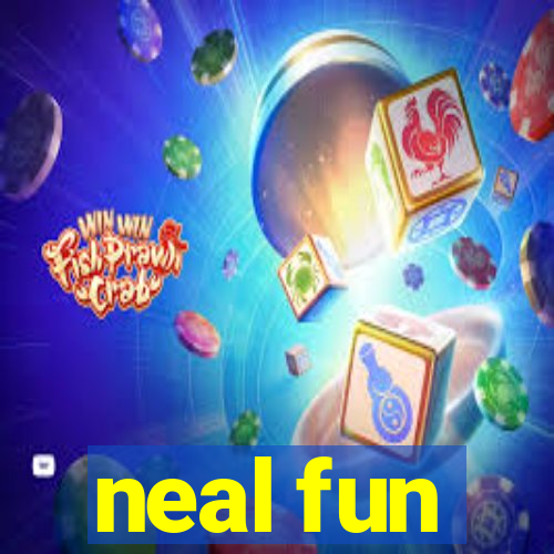 neal fun