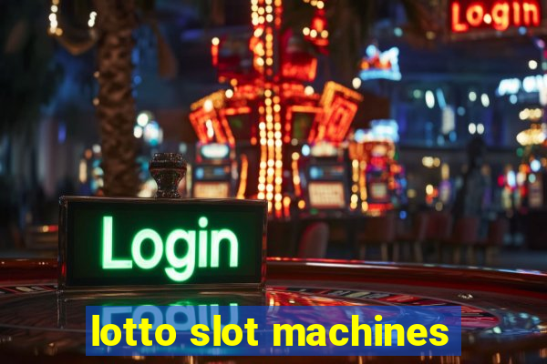 lotto slot machines