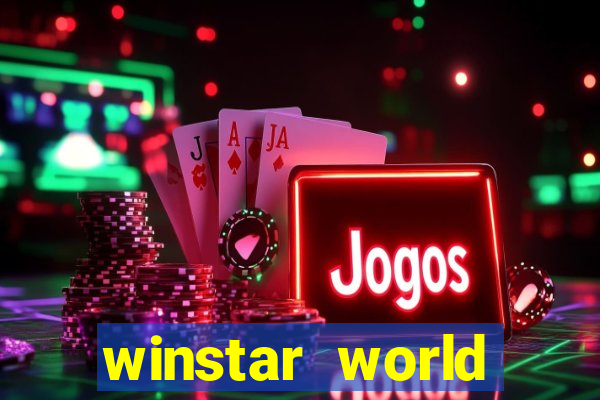 winstar world resort casino