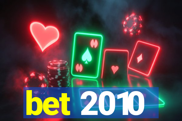 bet 2010