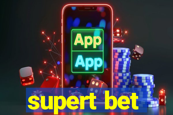 supert bet