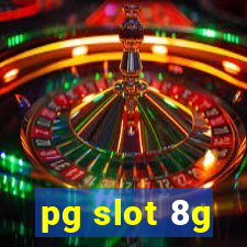 pg slot 8g