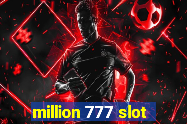 million 777 slot