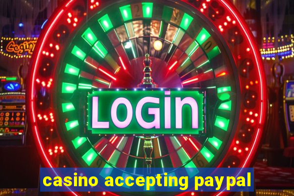 casino accepting paypal