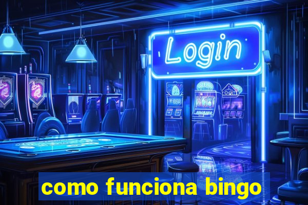 como funciona bingo