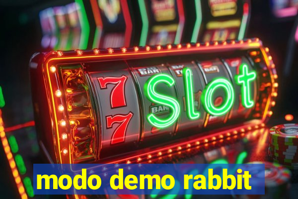 modo demo rabbit