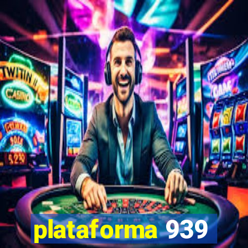 plataforma 939