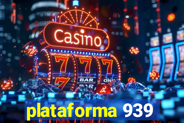 plataforma 939