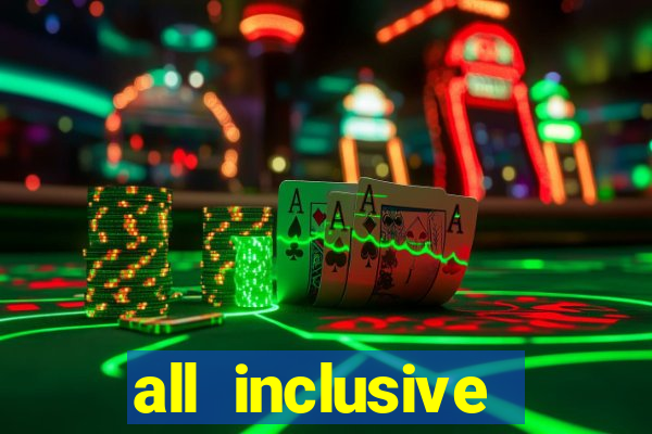 all inclusive resort with casino