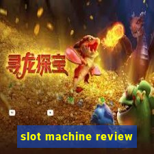 slot machine review