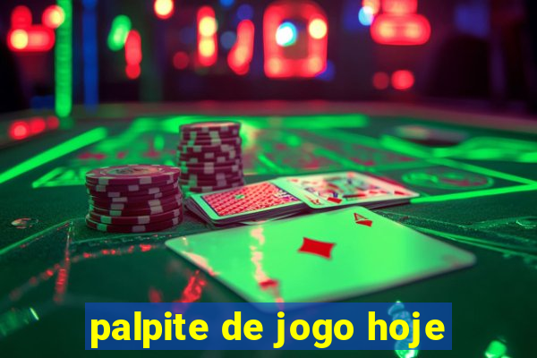 palpite de jogo hoje