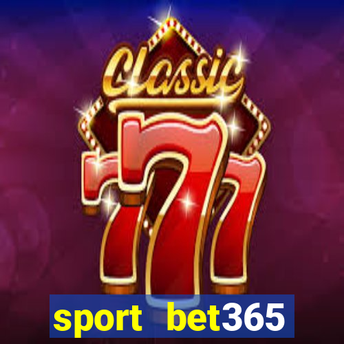 sport bet365 apostas online