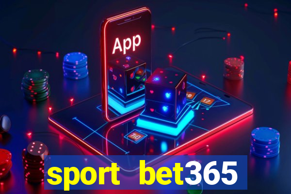 sport bet365 apostas online