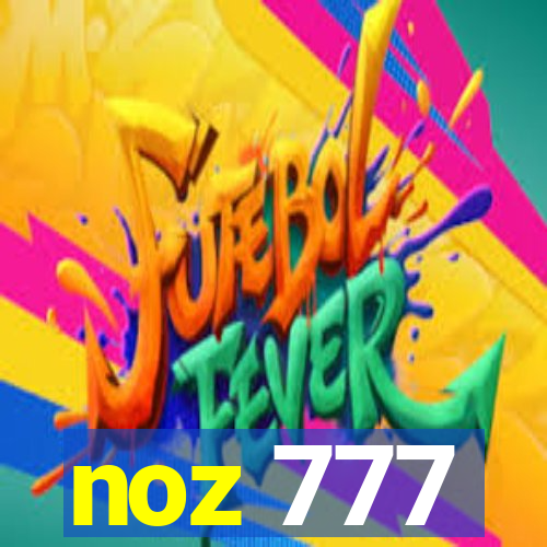 noz 777