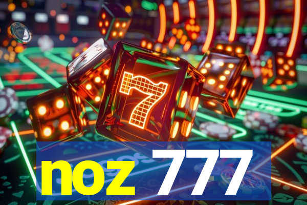 noz 777