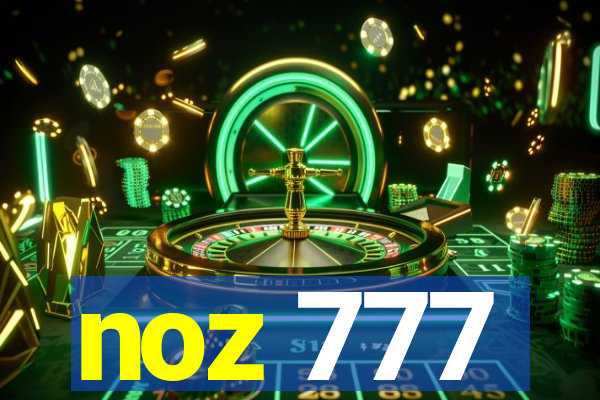 noz 777