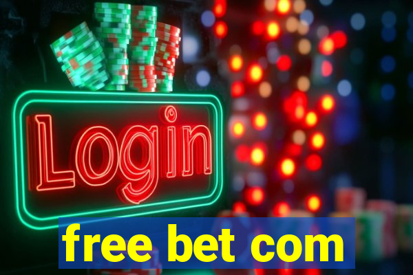 free bet com