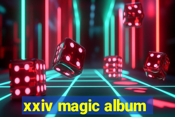 xxiv magic album