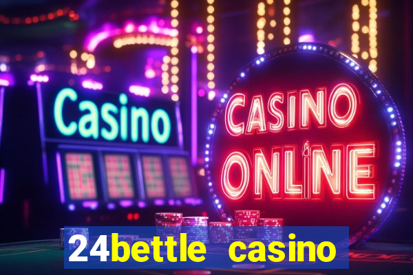 24bettle casino sister sites