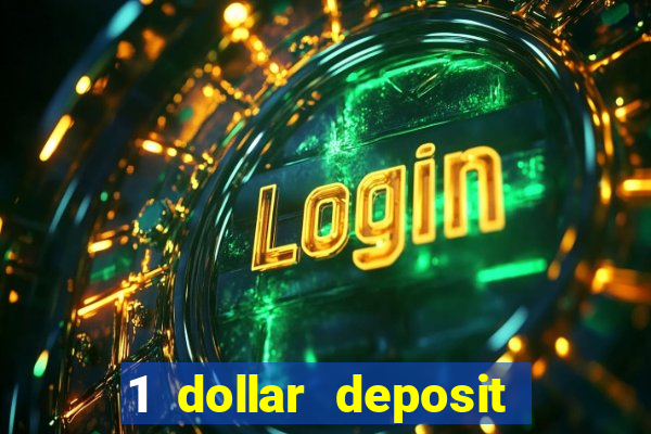 1 dollar deposit casino ontario