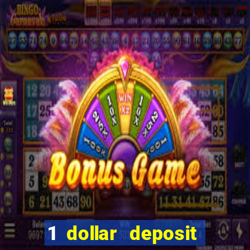 1 dollar deposit casino ontario