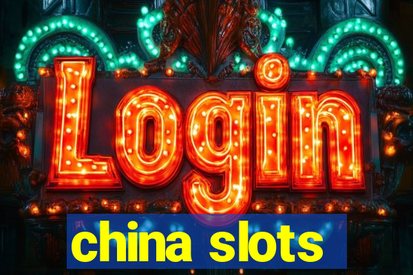 china slots