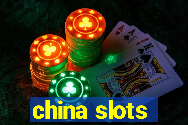 china slots