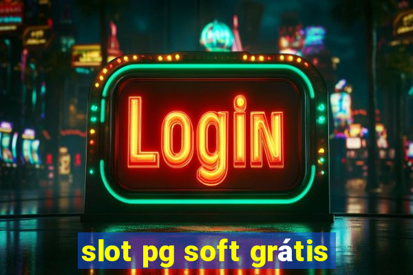 slot pg soft grátis