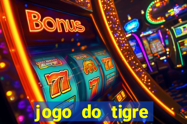 jogo do tigre passo a passo