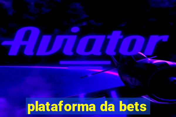 plataforma da bets