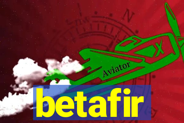 betafir