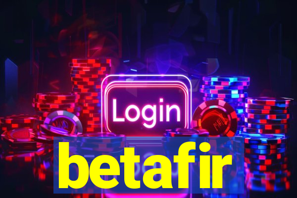 betafir