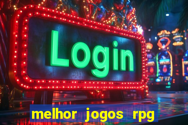 melhor jogos rpg para android