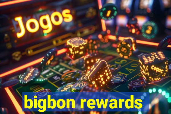 bigbon rewards