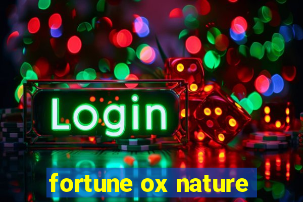 fortune ox nature