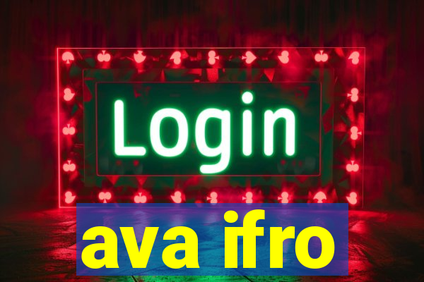 ava ifro