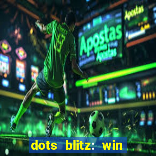 dots blitz: win real money