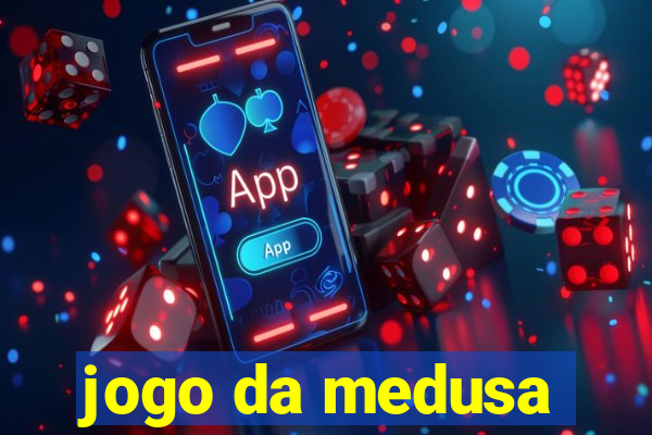 jogo da medusa