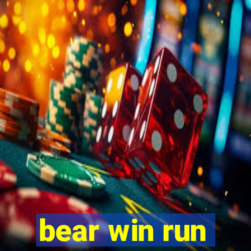 bear win run