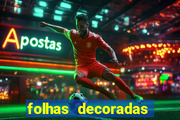 folhas decoradas para imprimir