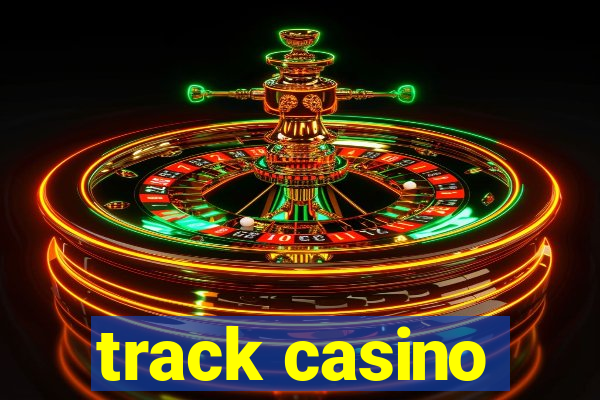 track casino