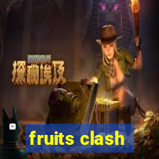 fruits clash