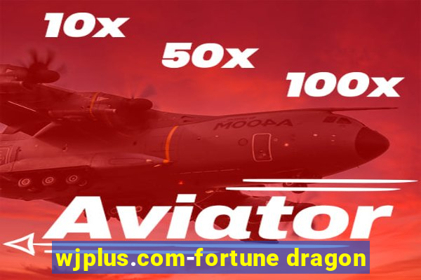 wjplus.com-fortune dragon