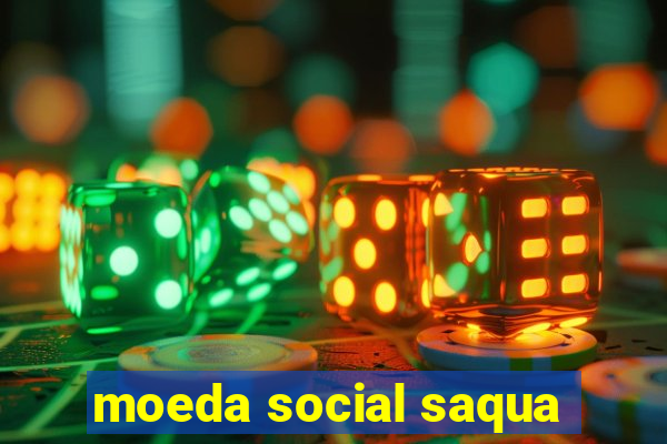 moeda social saqua