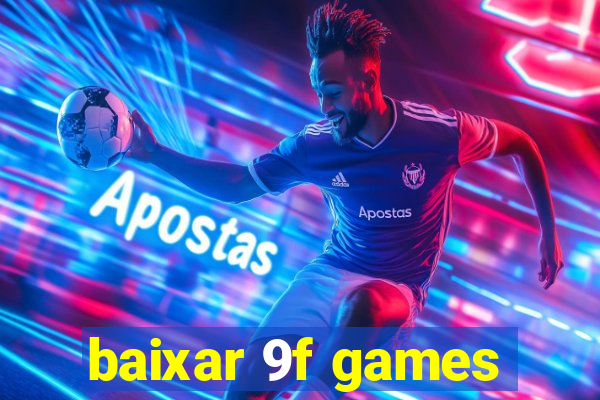 baixar 9f games