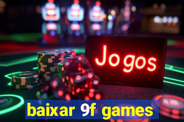 baixar 9f games