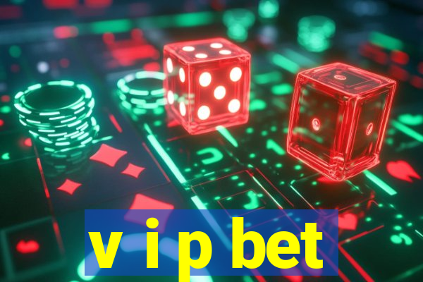 v i p bet