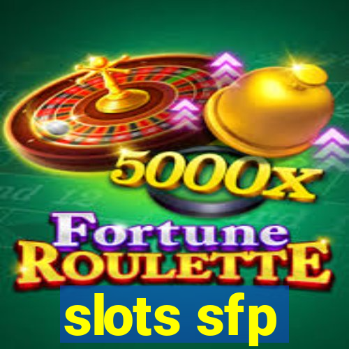 slots sfp