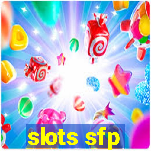 slots sfp